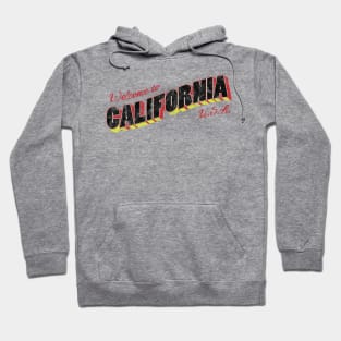 Welcome to California Hoodie